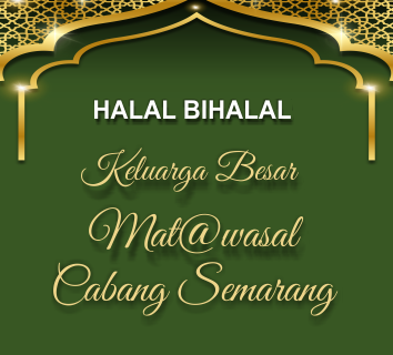 Halal Bihalal Keluarga Besar Mat@wasal Cabang Semarang