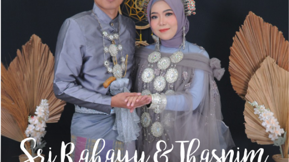 The Wedding of Sri Rahayu Ningsi, S.A.P and Thasnim Supianto, S.A.P